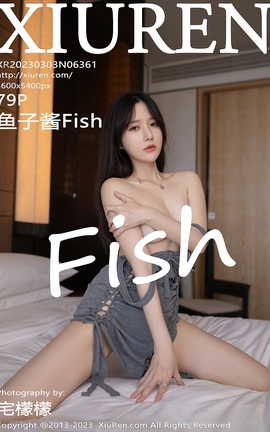 ������XIUREN 2023.03.03 VOL.6361 ���ӽ�Fish_��˿��