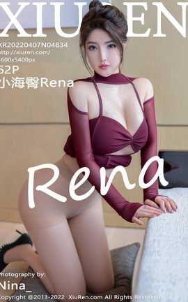XIUREN 2022.04.07 VOL.4834 СRena_˿
