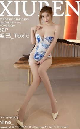 XIUREN 2023.01.31 VOL.6199 槼_Toxic_˿