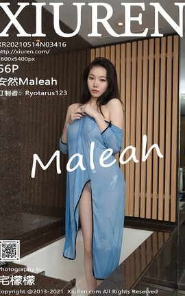 XiuRen 2021.05.14 No.3416 ȻMaleah