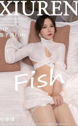 XIUREN 2022.08.26 VOL.5503 ӽFish_˿