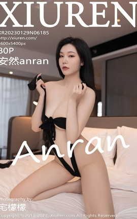 ������XIUREN 2023.01.29 VOL.6185 ��Ȼanran_��˿��