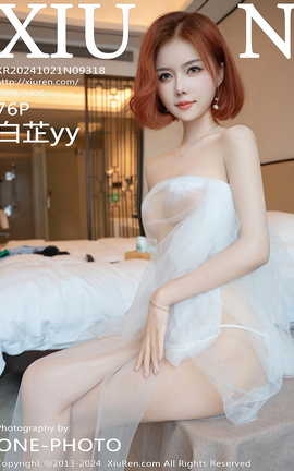 ������XIUREN 2024.10.21 VOL.9318 ����yy_��˿��