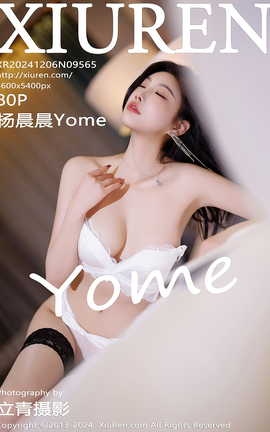 XIUREN 2024.12.06 VOL.9565 Yome