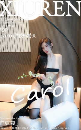 XIUREN 2024.08.09 VOL.8990 CarolϣX