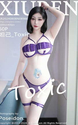 XIUREN 2024.08.08 VOL.8986 槼_Toxic