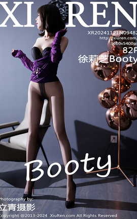 XIUREN 2024.11.21 VOL.9482 ֥Booty_˿