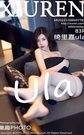 XIUREN 2023.12.08 VOL.7782 ula_˿